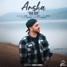 دانلود آهنگ جدید آرشا به نام بیا بیا